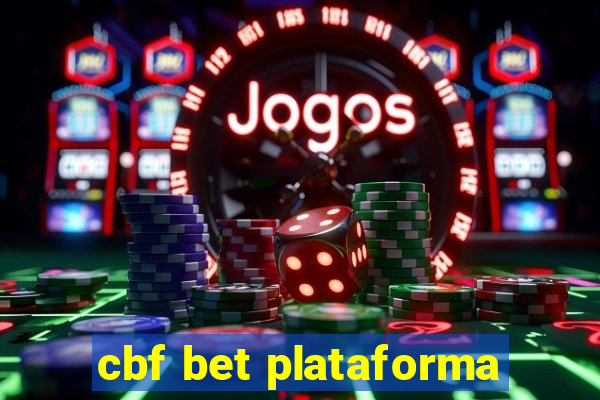 cbf bet plataforma